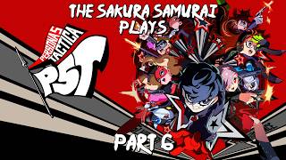 The-Sakura-Samurai Plays - Persona 5 Tactica Part 6 - Toshiros Memories