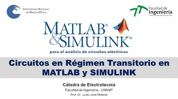 Circuitos en Régimen Transitorio en MATLAB y SIMULINK - Parte 4