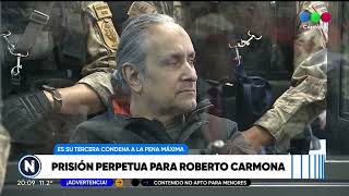 Prisión perpetua para Roberto Carmona