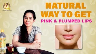 Pink Lips Natural Way To Get Pink & Plumped Lips