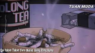 Welas Hang Ring Kene || Story Wa New