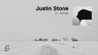 Justin Stone - 21 Intro