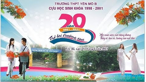 20 năm ngày trở lại ...| Trường THPT Yên Mô B 1/5/2021