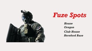 Fuze Guide 1 House, Oregon, Club House & Hereford Base R6 Siege