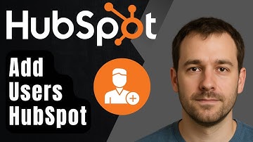 How to Quickly Add New Users to HubSpot (2025 Step-by-Step Beginner Tutorial)