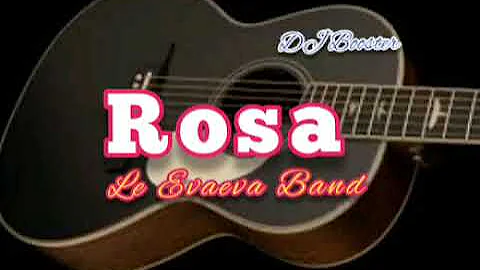Le Evaeva Band - Rosa (Remix Dj Booster)