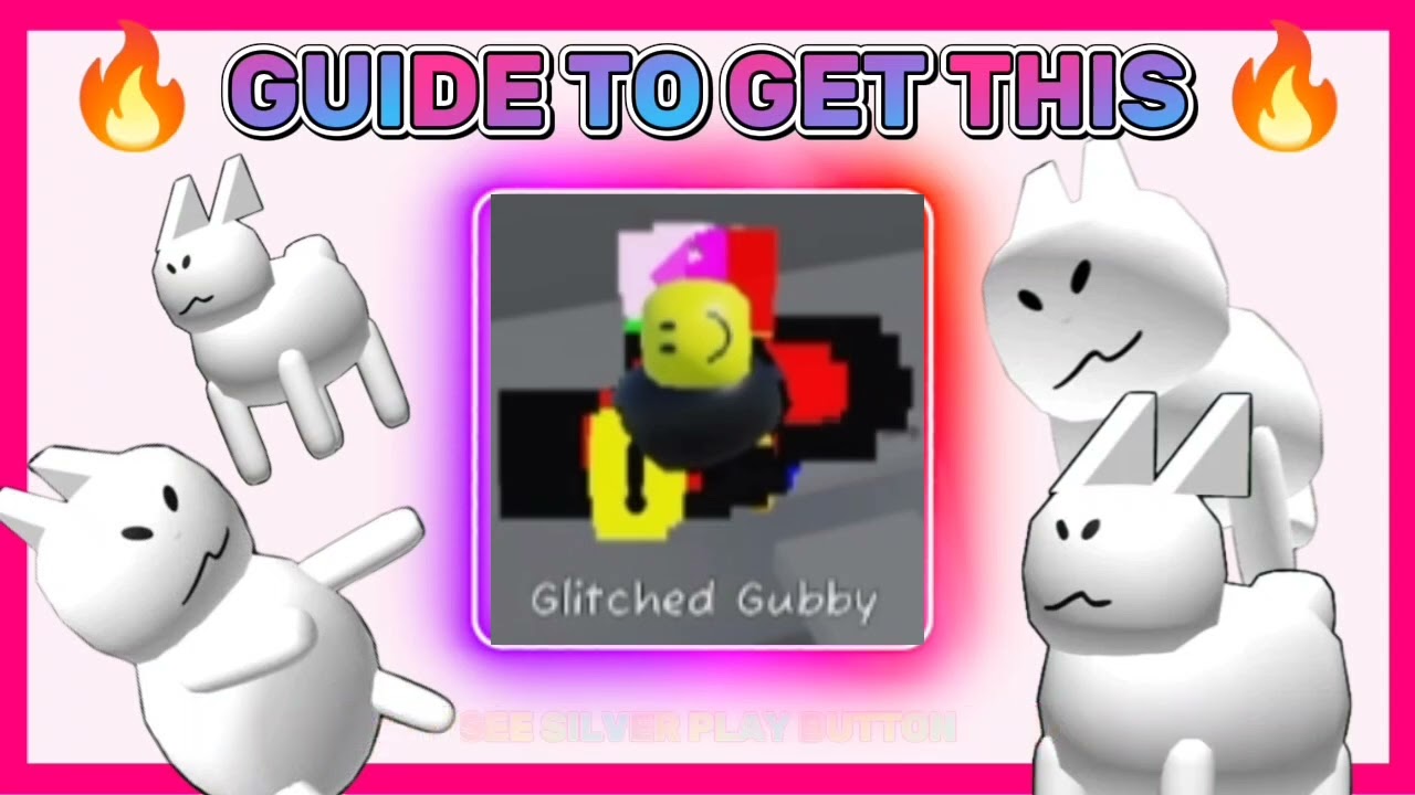 Guide How To Get GLITCHED Gubby On Roblox Find The Gubbys YouTube 