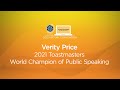 2021 Toastmasters World Champion of Public Speaking: Verity Price