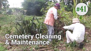 Cemetery Cleaning & Maintenance Ep 41