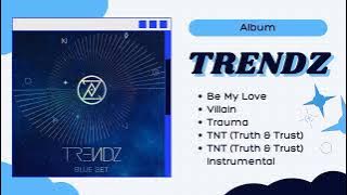 [Playlist] 트렌드지 (T R E N D Z) - BLUE SET Chapter 1. TRACKS | Full Album