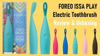 FOREO ISSA PLAY Electric Toothbrush Review & Unboxing, Silicone Toothbrush, Bàn chải Foreo Issa Play