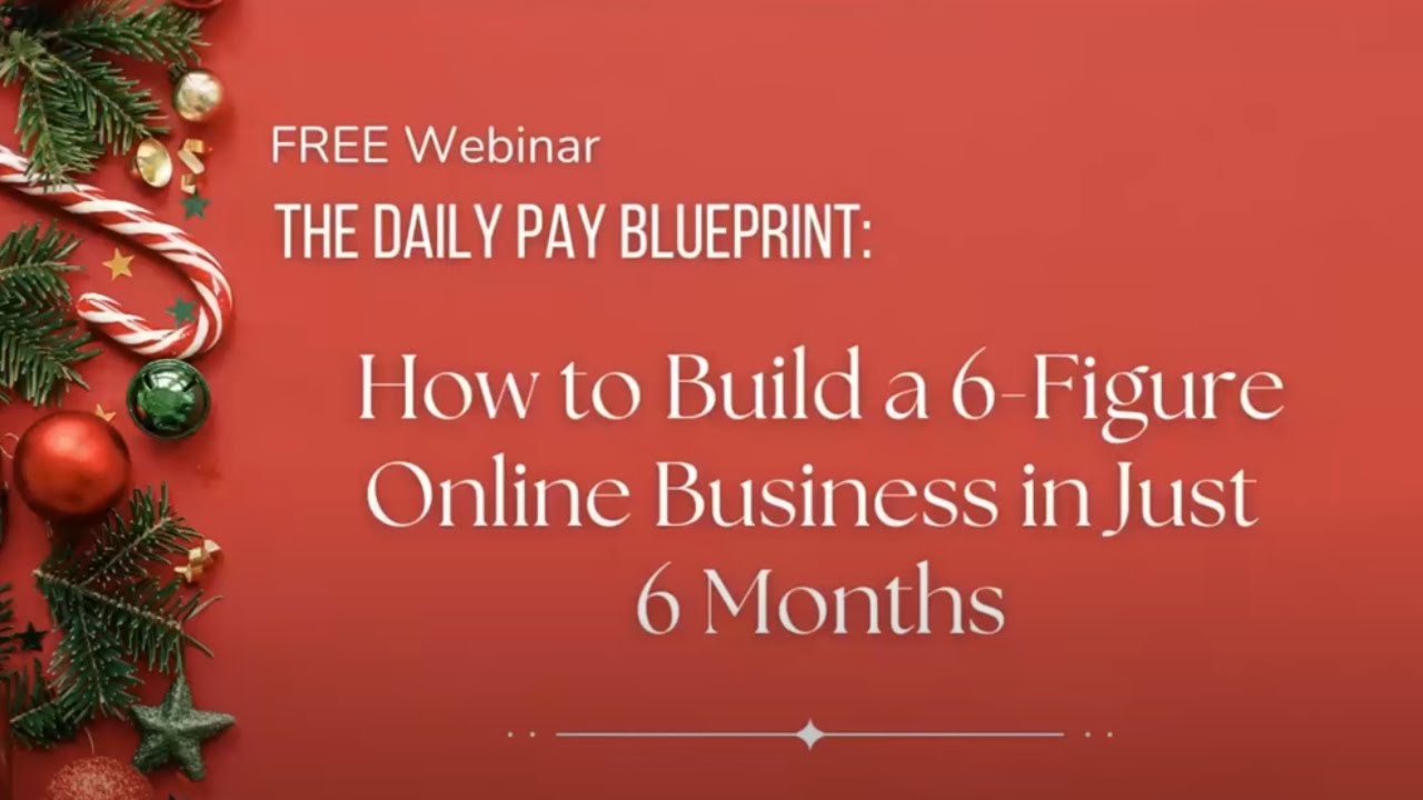 The Daily Pay Blueprint How to Build a 6 Figure Business - YouTube