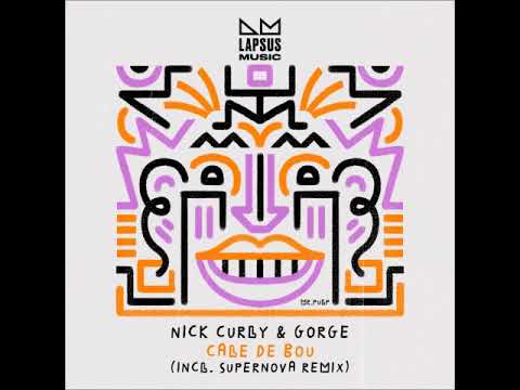 Nick Curly Gorge Cale De Bou Supernova Extended Remix LAPSUS MUSIC 