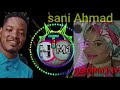 Martabar So New Song By SANI AHMAD 