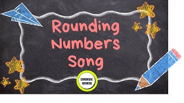 Rounding Numbers Song