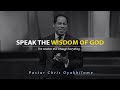 Speak the wisdom of god  the success secret  pastor chris oyakhilome