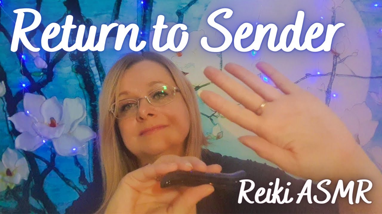 return-to-sender-all-bad-energy-ill-wishes-curses-reiki-asmr-black