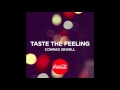 Coca-Cola Werbung Song 2016 - Taste the Feeling | [Full-Song] [HQ] [HD]