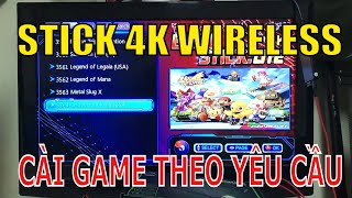 TEST BỘ STICK GAME 4K WIRELESS ĐẶC BIỆT CÀI GAME THEO YÊU CẦU KHÁCH ĐÀ NẴNG - ANH HUY 8.2021