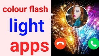 Call flash app | Call receive karte samay kuch is tarike ka background lagaye screenshot 5