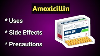 Amoxicillin Tablets Uses and Side Effects