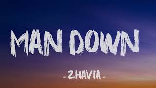 Man Down - Zhavia  (Lyrics)