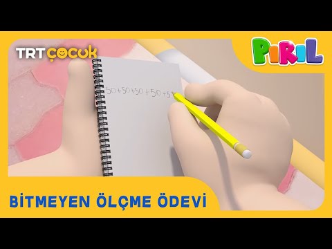 PIRIL | BİTMEYEN ÖLÇME ÖDEVİ | TRT ÇOCUK