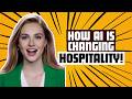 AI Hospitality: When Personalization Becomes Surveillance (Marriott, Hilton)