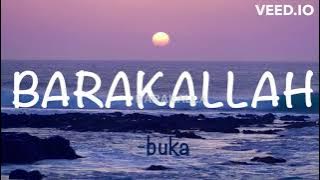 Buka - BARAKALLAH (Lyrics)