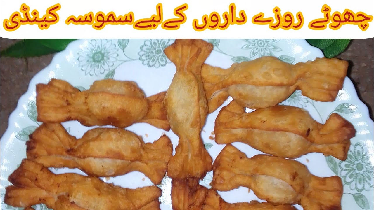 Ramzan Special Samosa candy Recipe|Cute Razadaron ka Lea Cute Recipe|Toffee Samosa Recipe |