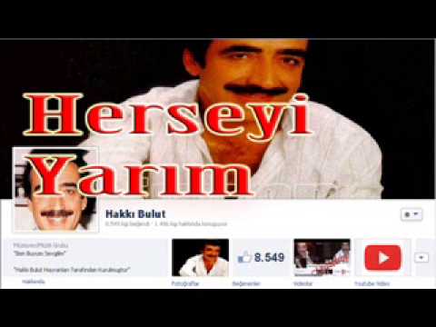 Hakk Bulut   Herseyi Yarm