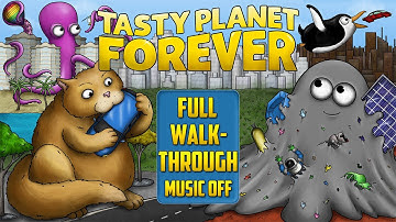 Tasty Planet Forever - FULL WALKTHROUGH | Music Off