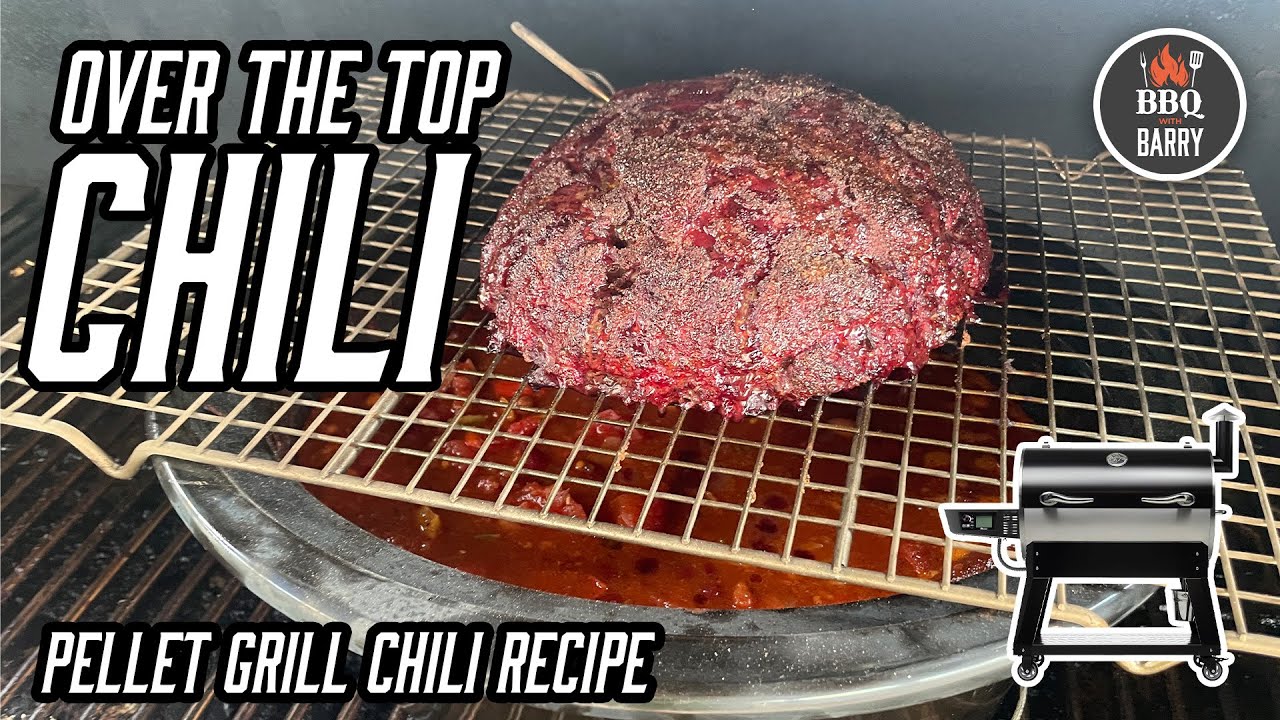 Over The Top Chili Pellet Grill Chili Recipe YouTube Over the top chili pellet grill chili recipe youtube
