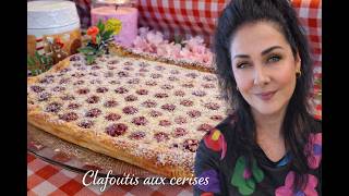 🍒 Clafoutis aux cerises ( généreux et parfumée )🍒