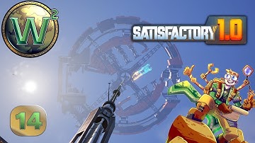 Satisfactory 1.0 - Phase 3 Finish & Steel Upgrade - Let