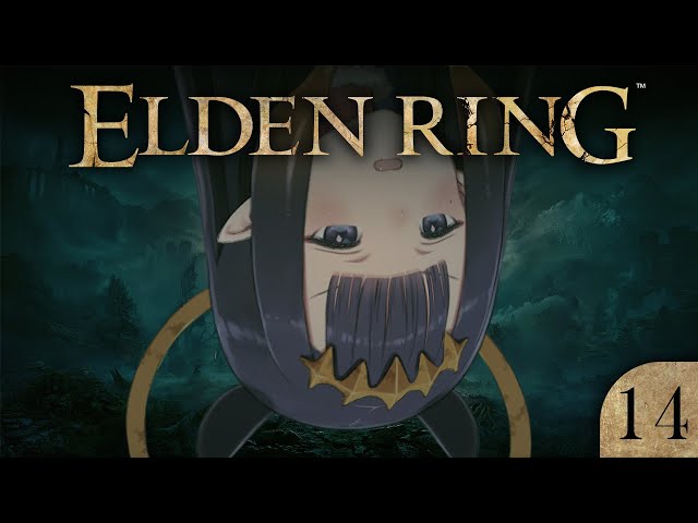 【Elden Ring】 14.0 + 1.0  【SPOILER WARNING】【#14】のサムネイル