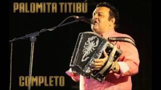 Video thumbnail of "PALOMITA TITIBU - OSVALDO AYALA - AUDIO COMPLETO"