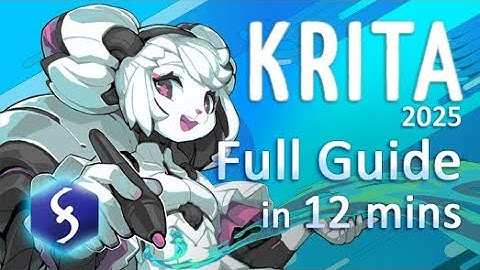 Krita - Tutorial for Beginners in 12 MINUTES! [ FULL GUIDE 2025 ]