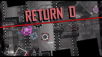 [4K] My part in RETURN 0 (upcoming top Extreme Demon) | Geometry Dash 2.11