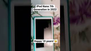 iPod Nano 7th Generation in 2022