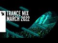 Armada Music Trance Mix - March 2022