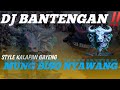 DJ BANTENGAN TERBARU‼️MUNG BISO NYAWANG‼️ STYLE KALAPAN ‼️BY.RAFFA PEOJECT‼️