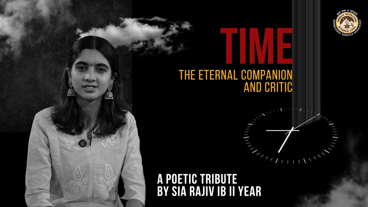 Time - The Eternal Companion and Critique | Talk by Sia Rajiv - IB 2 | CIRS 2025