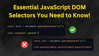 Essential JavaScript DOM Selectors You Need to Know!