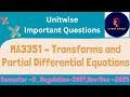 MA3351 – Transforms and Partial Differential Equations (TPDE) | Unitwise Important Questions| R-2021