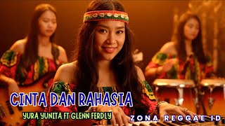 CINTA DAN RAHASIA Reggae Version | Yura Yunita ft Glenn Fredly Cover Remix TERBARU 2025 Bikin BAPER!