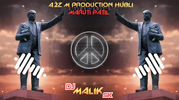 BABA SAHEB AMBEDKAR 2021 TRANCE DJ MALLIK MS + A2Z M PRODUCTION HUBLI BABA SAHEB DJ SONG