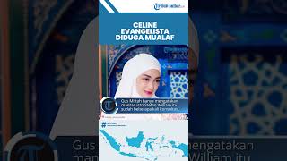 Gus Miftah Bocorkan Celine Sering Konsultasi Tentang Agama, CELINE EVANGELISTA diduga Mualaf