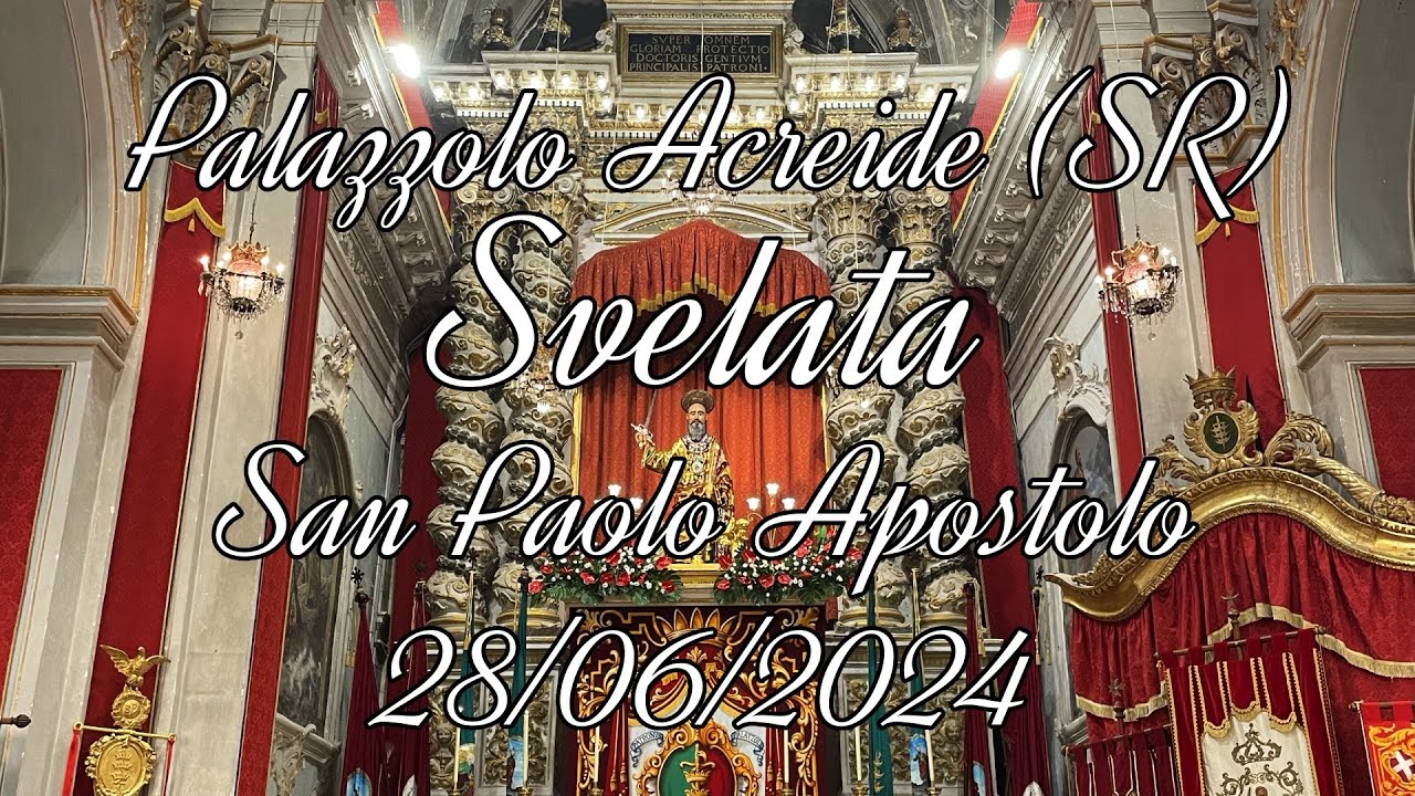 Svelata - San Paolo Apostolo - Palazzolo Acreide (SR) - 28/06/2024