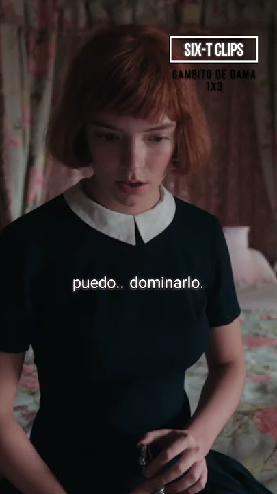 'control' - Gambito de dama 1x3 // Beth y lo que significa el ajedrez en su vida // Anya Taylor-Joy